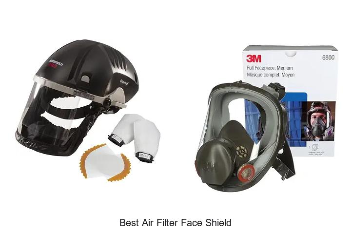best air filter face shield