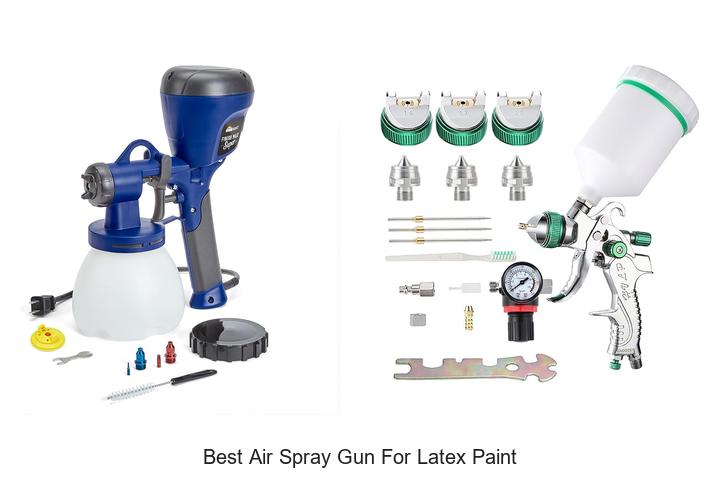 best air spray gun for latex paint