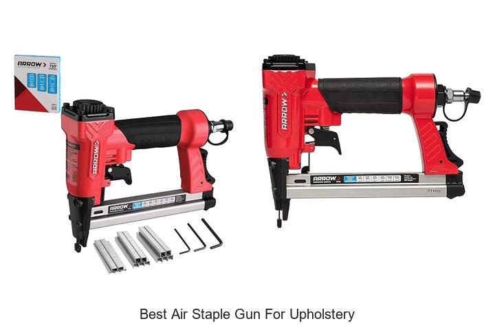 best air staple gun for upholstery