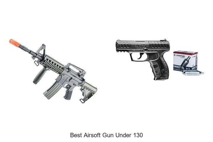 best airsoft gun under 130