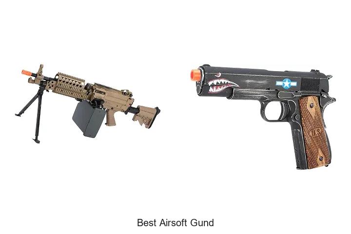 best airsoft gund