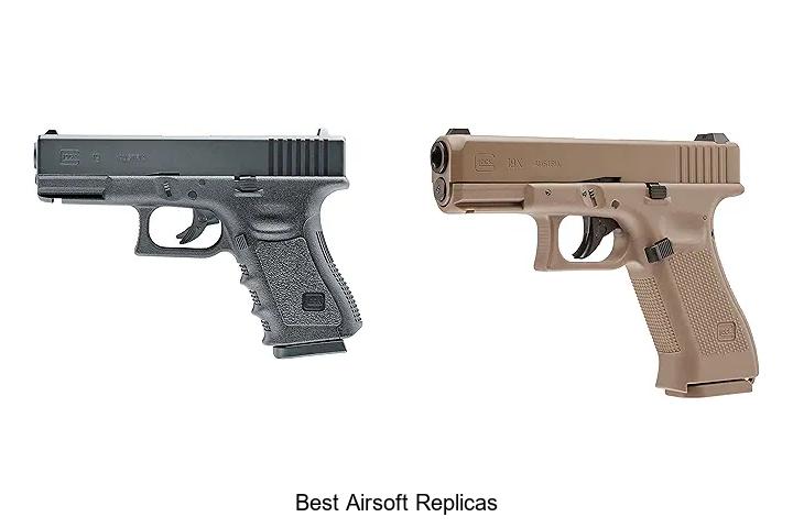 best airsoft replicas