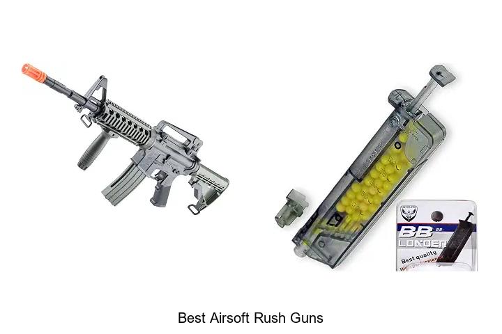 best airsoft rush guns