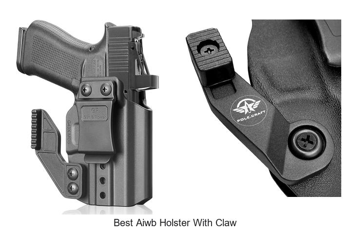 best aiwb holster with claw