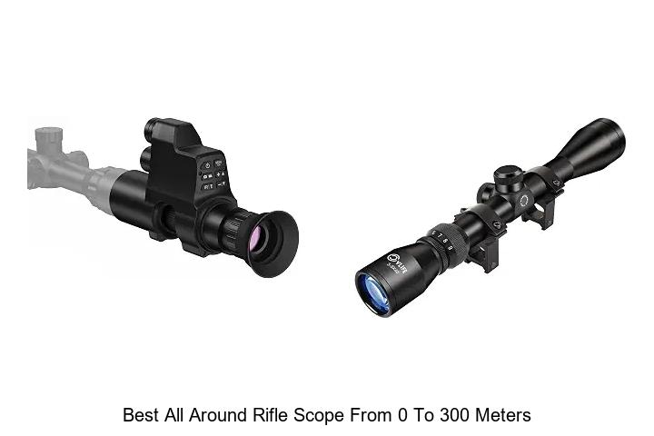 best all around rifle scope from 0 to 300 meters