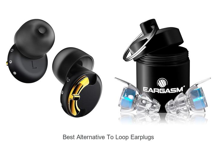 best alternative to loop earplugs
