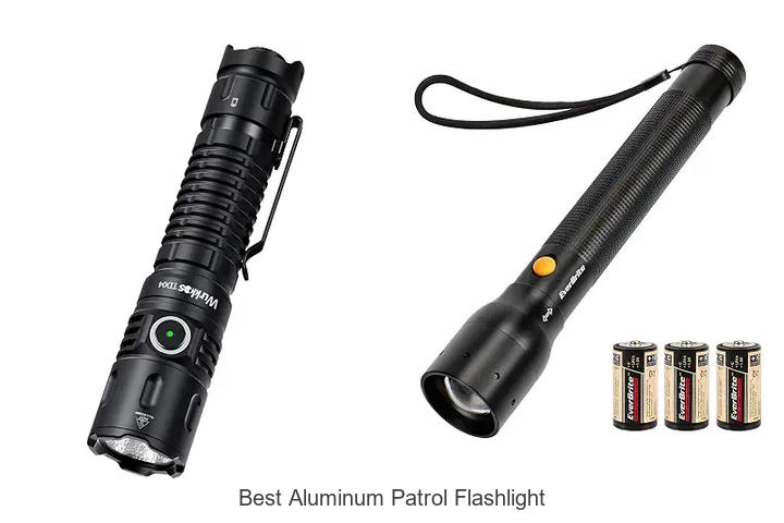 best aluminum patrol flashlight