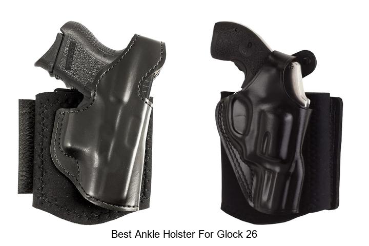 best ankle holster for glock 26