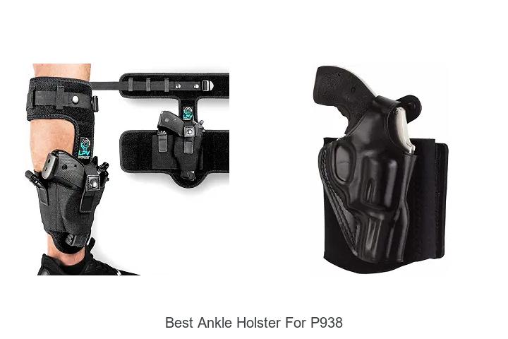 best ankle holster for p938