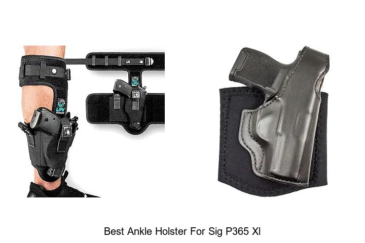 best ankle holster for sig p365 xl