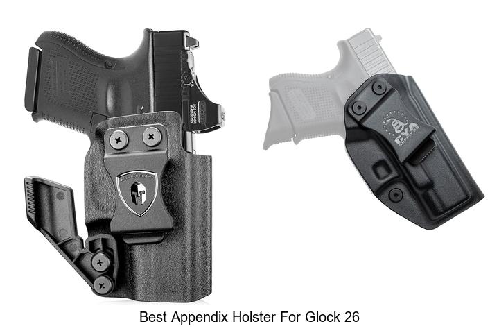best appendix holster for glock 26
