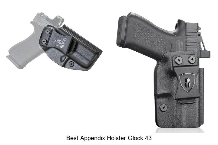 best appendix holster glock 43