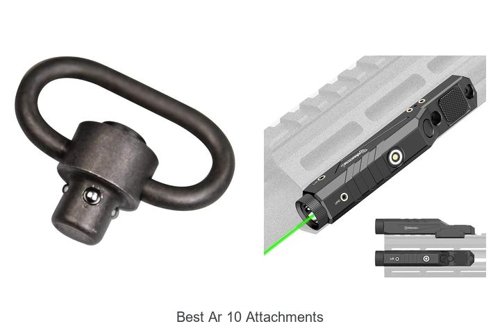 best ar 10 attachments