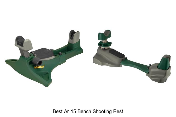 best ar 15 bench shooting rest