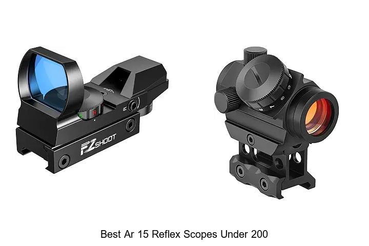 best ar 15 reflex scopes under 200