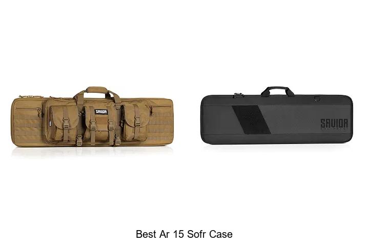 best ar 15 sofr case