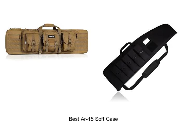 best ar-15 soft case