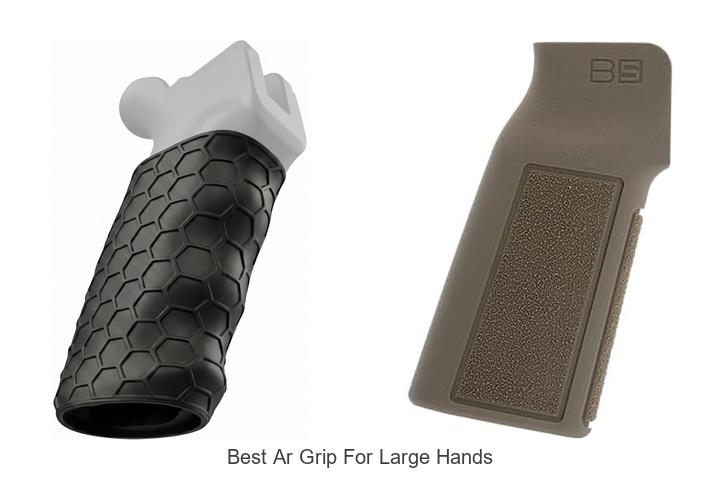 best ar grip for large hands