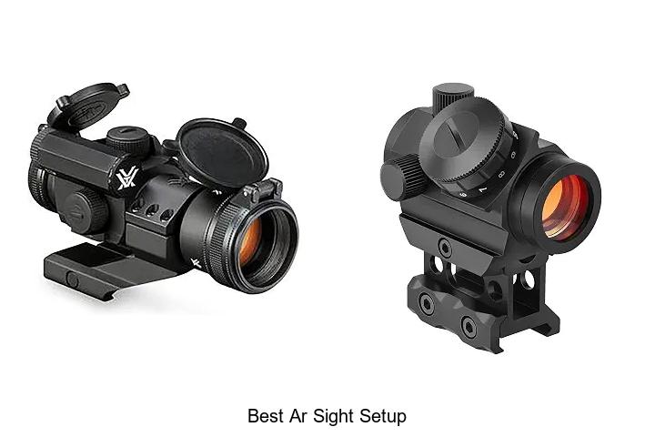 best ar sight setup