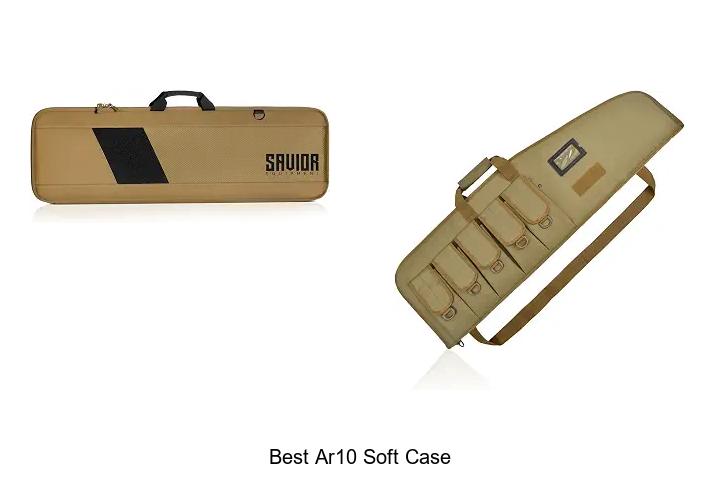 best ar10 soft case