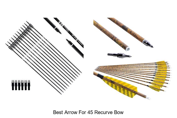 best arrow for 45 recurve bow