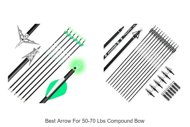 best arrow for 50-70 lbs compound bow