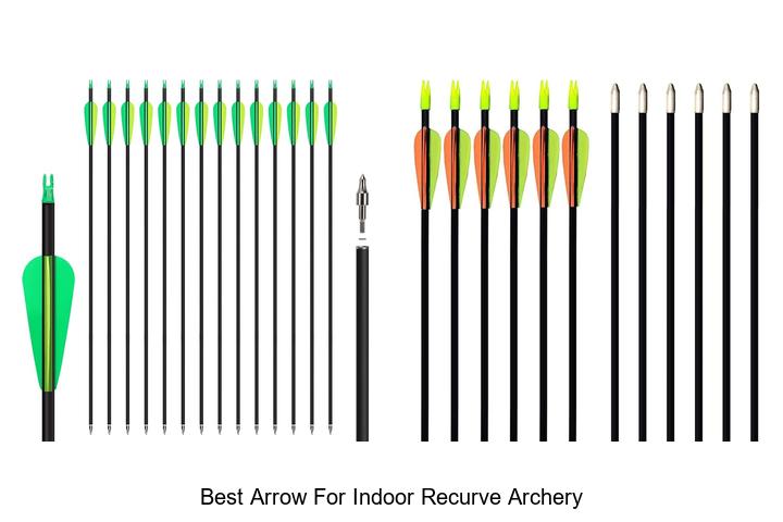 best arrow for indoor recurve archery
