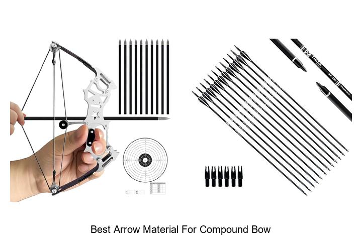 best arrow material for compound bow