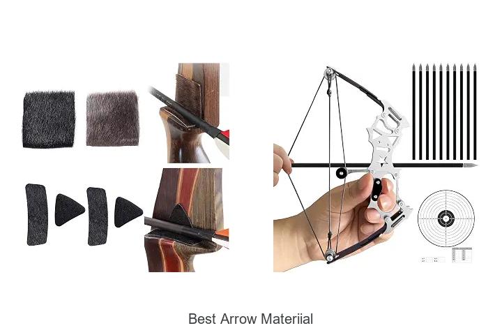 best arrow materiial