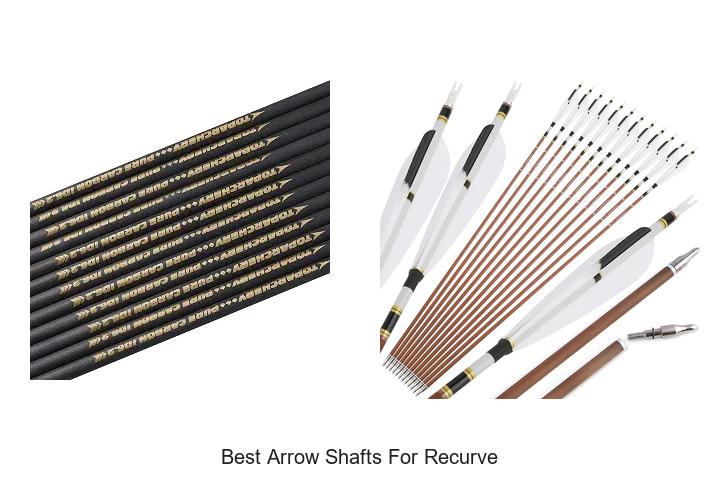 best arrow shafts for recurve