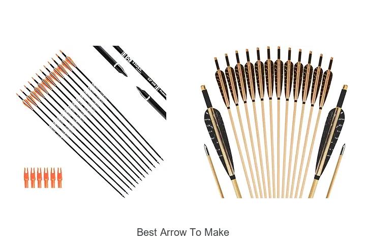 best arrow to make
