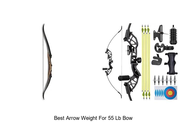 best arrow weight for 55 lb bow