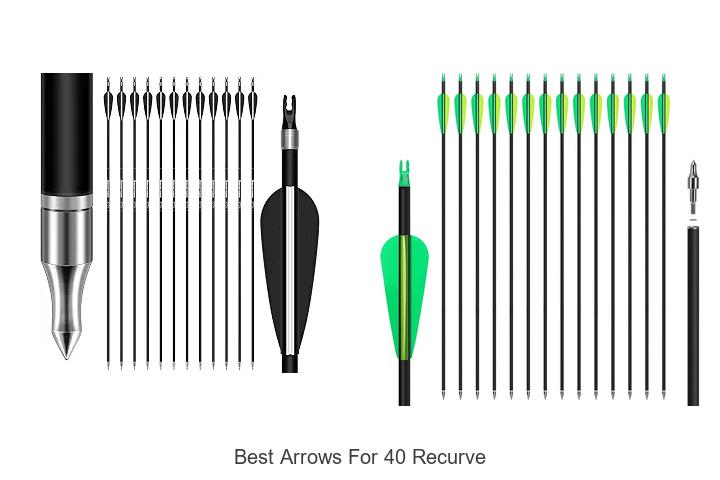best arrows for 40 recurve