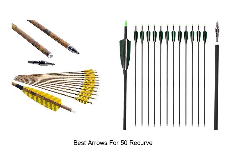 best arrows for 50 recurve