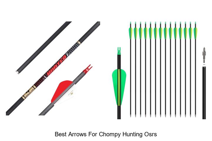 best arrows for chompy hunting osrs