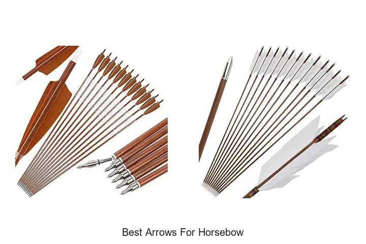best arrows for horsebow