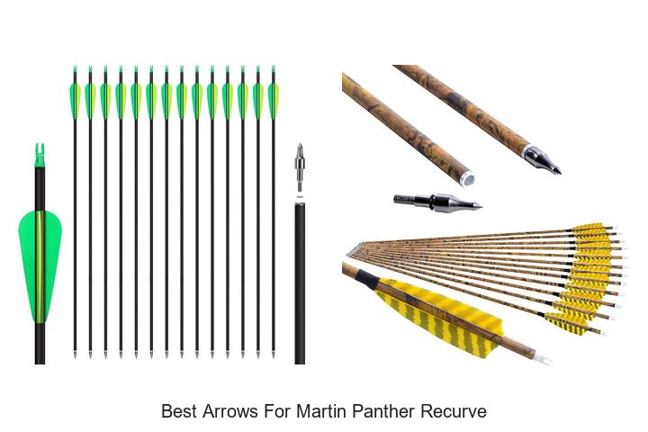 best arrows for martin panther recurve