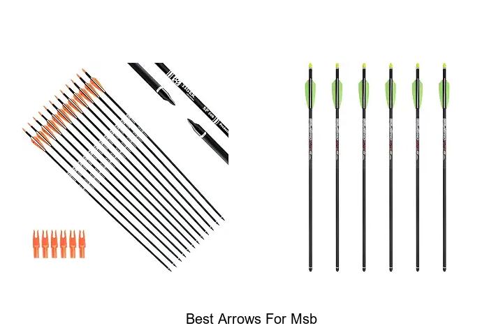 best arrows for msb