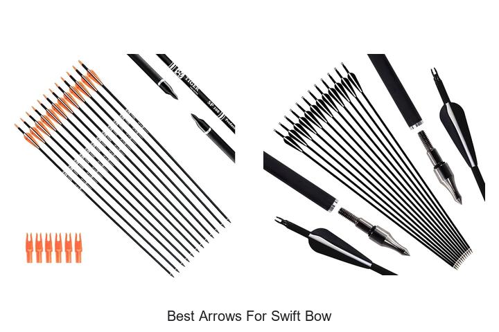 best arrows for swift bow