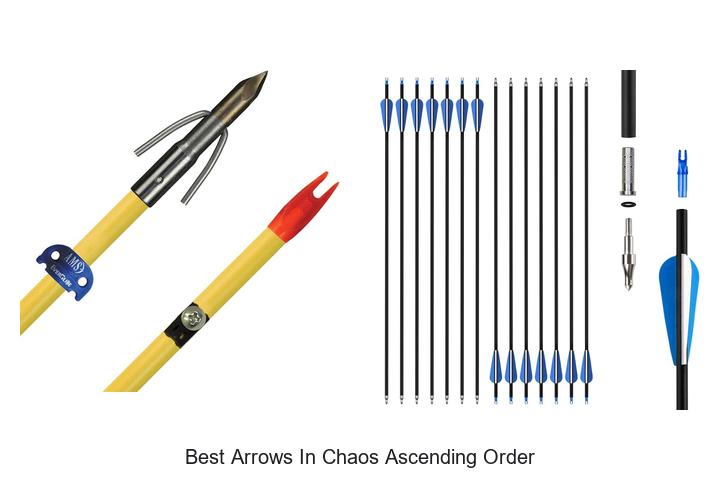 best arrows in chaos ascending order
