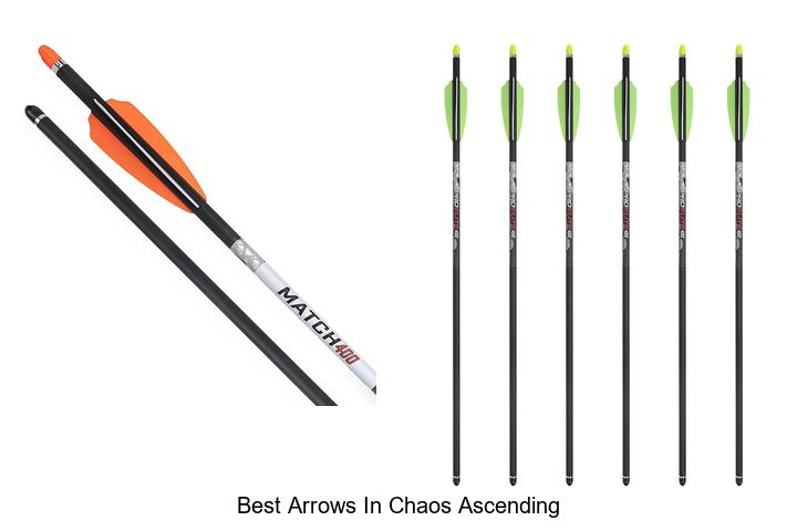 best arrows in chaos ascending