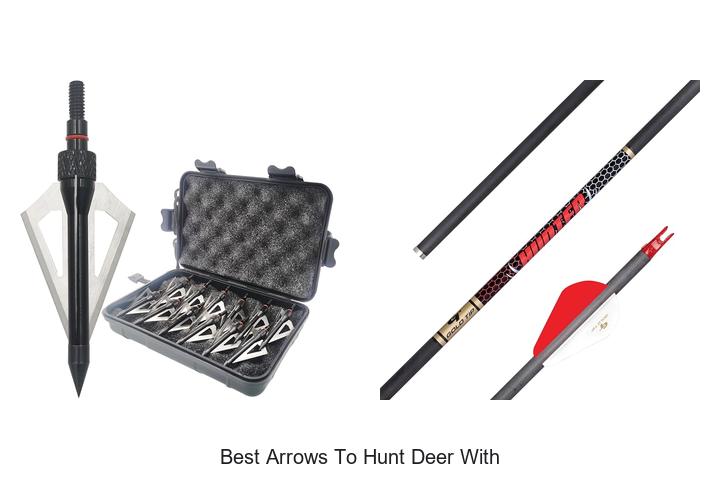 best arrows to hunt deer with