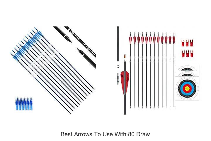 best arrows to use with 80 draw