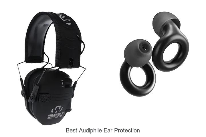 best audiphile ear protection