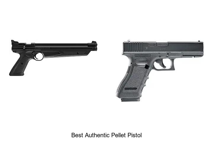best authentic pellet pistol