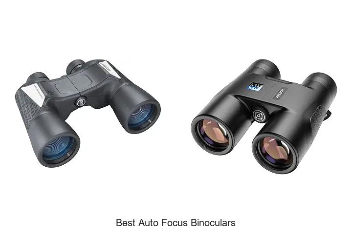 best auto focus binoculars