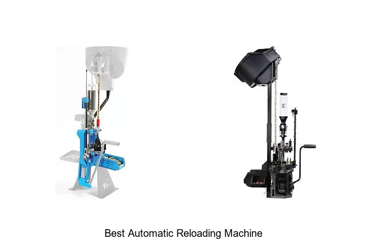 best automatic reloading machine