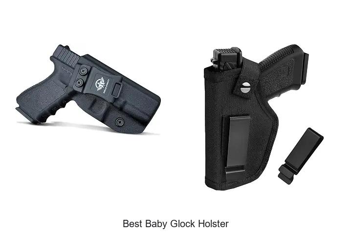 best baby glock holster