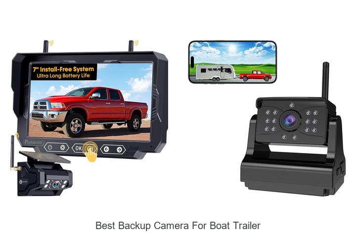 best backup camera for boat trailer