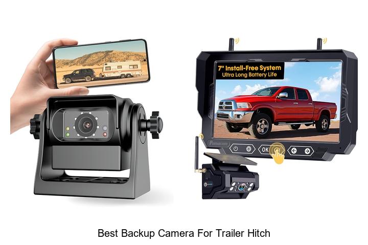 best backup camera for trailer hitch